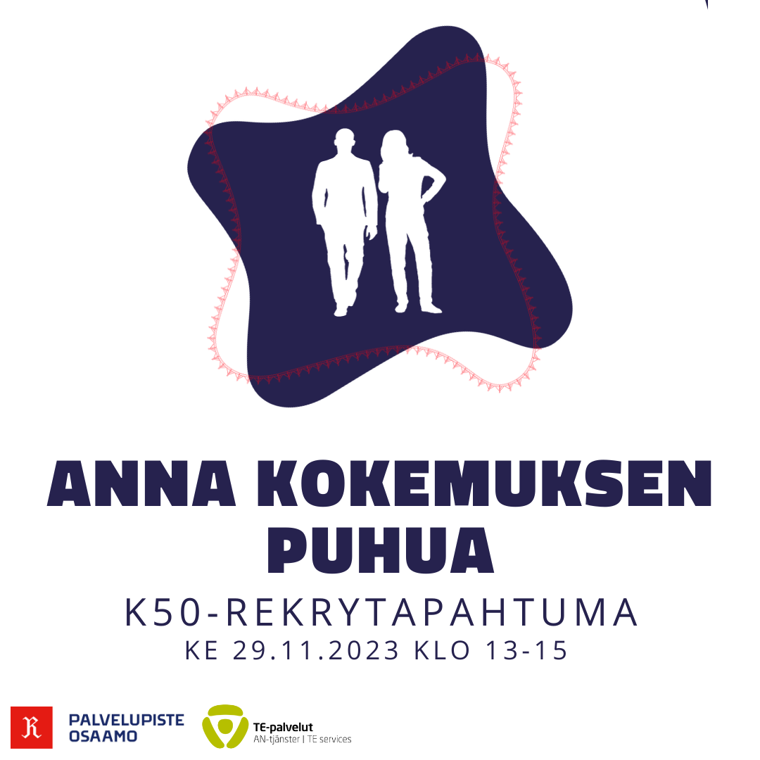 Olemme mukana Anna kokemuksen puhua - K50 rekrytapahtumassa 29.11.2023